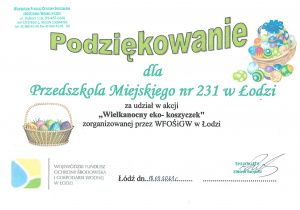 Podziękowanie dla Przedszkola Miejskiego nr 231 w Łodzi za udział w akcji ,,Wielkanocny eko koszyczek"